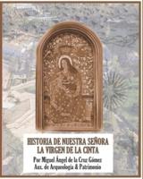 Historia De Nuestra Señora La Virgen De La Cinta