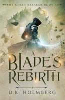 A Blade's Rebirth