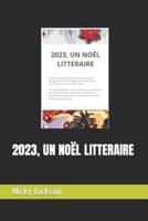 2023, Un Noël Litteraire