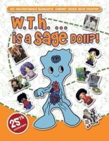 W.T.H. ... Is a Sage Doll!?