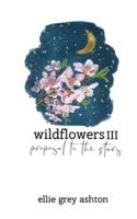 Wildflowers III