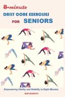 8-Minute Daily Core Exercises for Senior Health