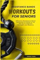 Resistance Bands Workouts for Seniors