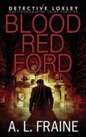 Blood Red Ford