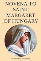 Novena to Saint Margaret of Hungary
