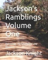 Jackson's Ramblings Volume One