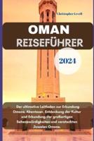 Oman Reiseführer 2024