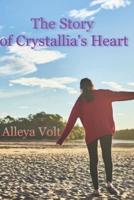 The Story of Crystallia's Heart