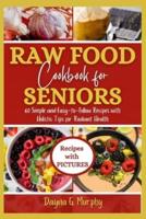 Raw Food Cookbook For Seniors