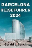 Barcelona Reiseführer 2024