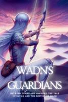 Wadn's Guardians