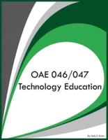 OAE 046/047 Technology Education