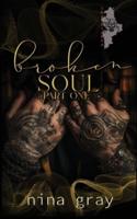 Broken Soul - The Broken Soul Series Book One Part One