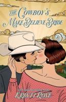 The Cowboy's Make Believe Bride Special Edition