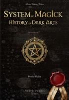 System of Magick - History of Dark Arts
