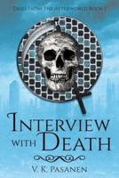 Interview With Death, Tales from the Afterworld Book 1