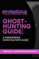 Ghost-Hunting Guide