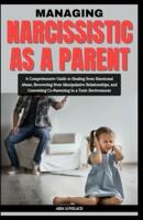 Managing Narcissistic as a Parent