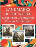 LANDMARKS OF THE WORLD Large Print Cryptogram Puzzles for Seniors