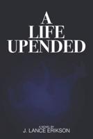 A Life Upended