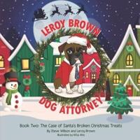Leroy Brown Dog Attorney