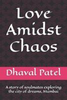 Love Amidst Chaos