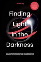Finding Light in the Darkness - New Edition