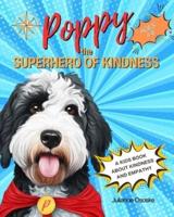 Poppy the Superhero of Kindness