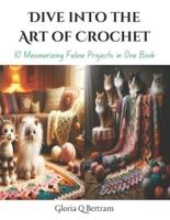Dive Into the Art of Crochet