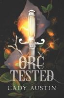Orc Tested