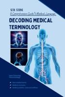 Decoding Medical Terminology