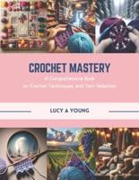Crochet Mastery