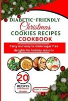 Diabetic-Friendly Christmas Cookies Recipes Cookbook