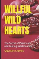 Willful Wild Hearts