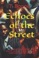 Echoes of the Street