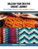Unleash Your Creative Crochet Journey