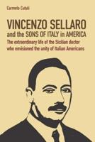 Vincenzo Sellaro and the Sons of Italy in America