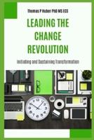 Leading the Change Revolution