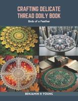 Crafting Delicate Thread Doily Book