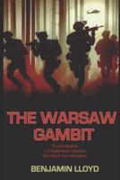 The Warsaw Gambit