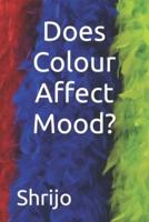 Does Colour Affect Mood?
