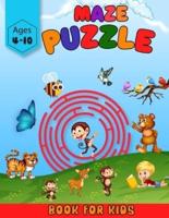 Maze Puzzle Book For Kids Ages 4-10