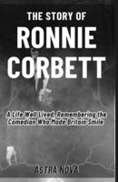 The Story of Ronnie Corbett