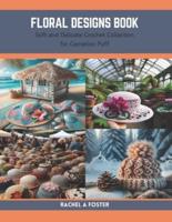 Floral Designs Book