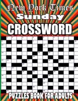 New York Times Sunday Crossword Puzzles Book for Adults