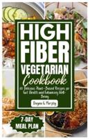 High Fiber Vegetarian Cookbook