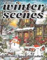 Winter Scenes Coloring Book for Adults