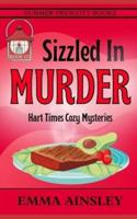Sizzled In Murder