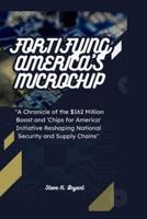 Fortifying America's Microchip