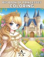 Big Book of Princesses Coloring